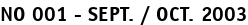 NO 001 - SEPT. / OCT. 2003